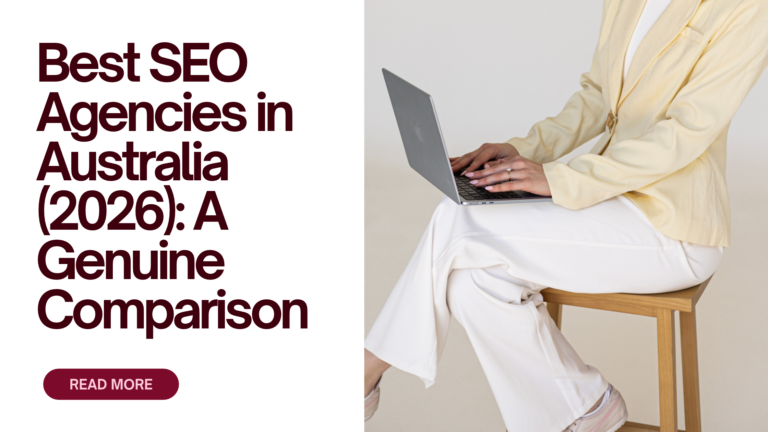 Best SEO Agencies in Australia (2026): A Genuine Comparison